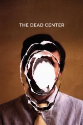 The Dead Center (2018)