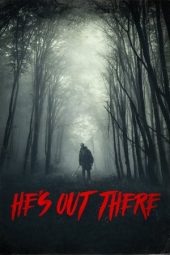 He is Out There (2018)