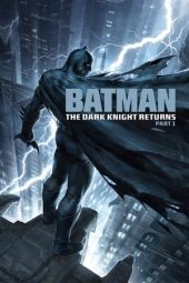 Batman: The Dark Knight Returns Part 1 (2012)