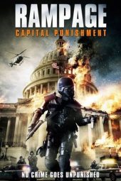 Rampage: Capital Punishment (2014)