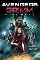 Avengers Grimm: Time Wars (2018)