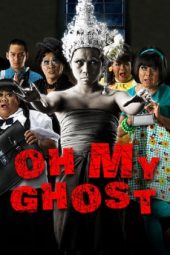 Oh My Ghosts (2009)