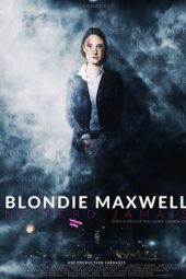 Blondie Maxwell Never Loses (2020)