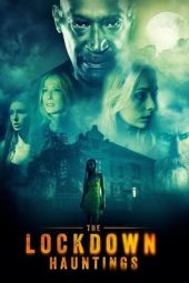 The Lockdown Hauntings (2021)