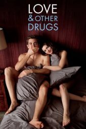 Love and Other Drugs (2010)