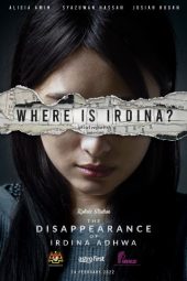 The Disappearance of Irdina Adhwa (2022)