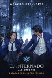 The Boarding School: Las Cumbres (2021)