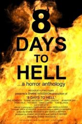 8 Days to Hell (2022)