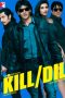 Kill Dil (2014)