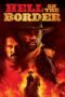 Hell on the Border (2019)