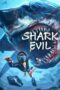 Shark Evil (2023)