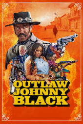 Outlaw Johnny Black (2023)