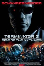 Terminator 3: Rise of the Machines (2003)