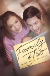 Family of Two (A Mother and Son's Story) (2023)